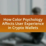 How Color Psychology Affects User Experience in Crypto Wallets